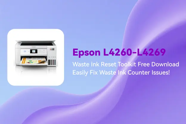 Epson L4260-L4269 Waste Ink Reset Toolkit Free Download