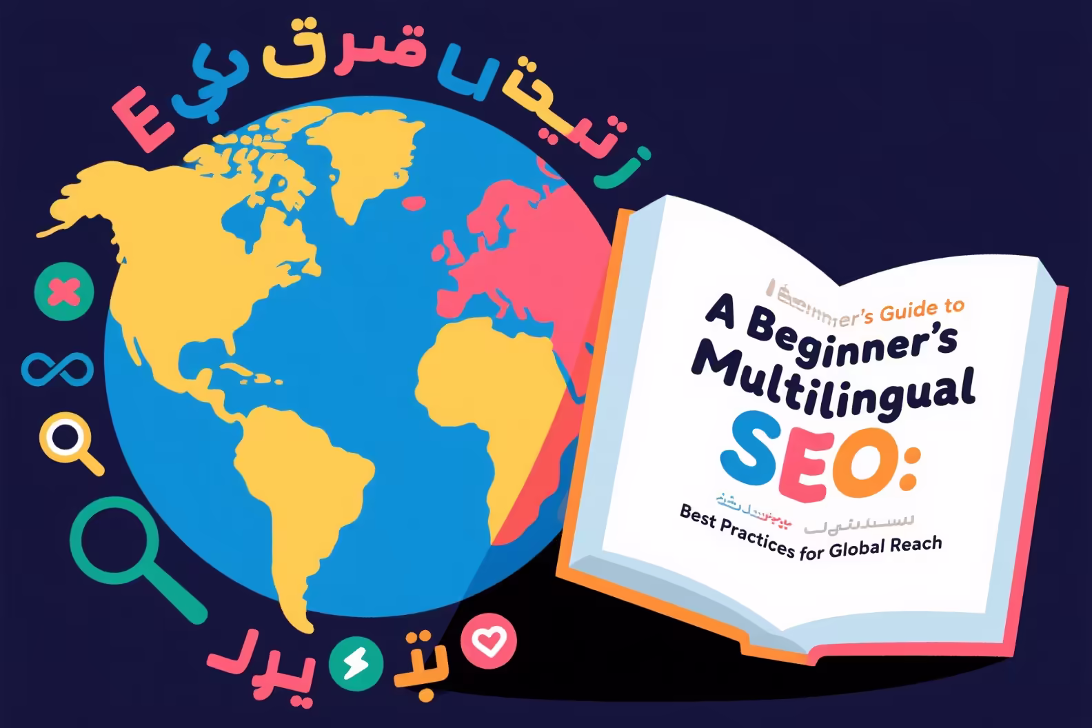 Multilingual SEO for Beginners: Global Reach Best Practices