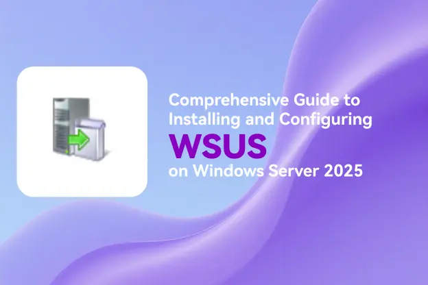 Comprehensive Guide to Installing WSUS on Windows Server